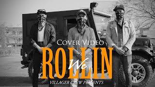 We Rollin (Cover Video) -Shubh | Villager Crew @SHUBH