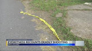 Eyewitness recounts deadly Broussard shooting