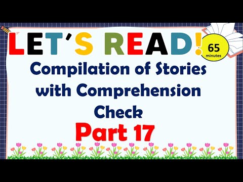 COMPILATION OF READING COMPREHENSION FOR GRADE 4, 5 AND 6    READING STORIES WITH QUESTIONS PART 14