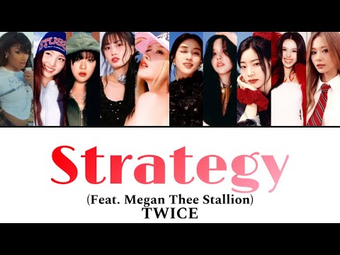 Strategy (feat. Megan Thee Stallion) / TWICE［カナルビ/日本語訳/歌詞］