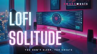 LATE NIGHT WORK I Get 1 Hour Of DEEP LOFI Beats For UNINTERRUPTED Focus