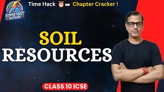 Soil Resources ICSE Class 10 | Soil Resources ICSE Geography | @sirtarunrupani