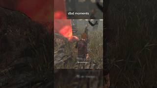dbd moments🥲 #dbd #dbdshorts #shorts #dbdmemes #dead_by_daylight
