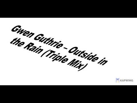 Gwen Guthrie   Outside in the Rain TripleMixx