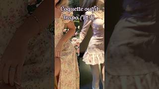 Coquette Outfits Pt.1 #fashionstyle  #outfit  #coquette #fyp #fashion