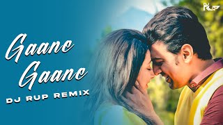 Gaane Gaane Remix - DJ RUP | Dhumketu | Dev | Subhashree | Arijit Singh | Shreya Ghoshal