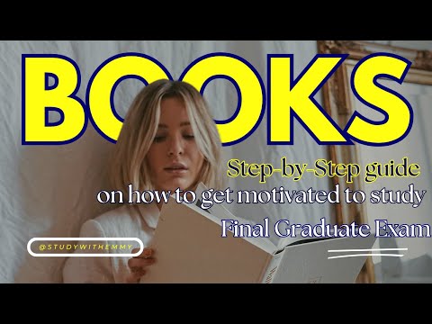 Step-by-Step guide on how to get Motivated to Study