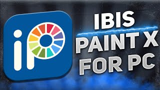 ✅IbisPaint X🟢Free Download ibis Paint X🟢Update+Tutorial 2025 🔥