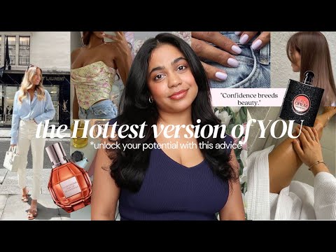 How to be the HOTTEST Person in ANY Room! physical + mental glow up tips