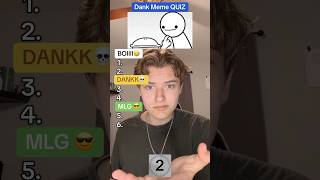 DANK MEME QUIZ🤣 #mlg #dankmemes #memequiz #memecompilation #song