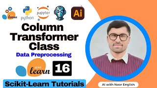 ColumnTransformer in Sklearn | How to Apply Different Transformers on Columns in Machine Learning
