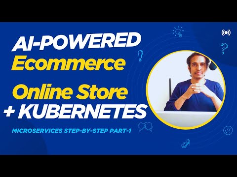 AI-Powered Online E-Commerce Store Architecture + Kubernetes Setup | Microservices Project (Part 1)
