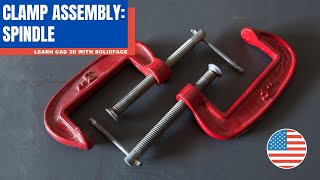 Learn CAD 3D with SolidFace - Clamp Assembly: Spindle