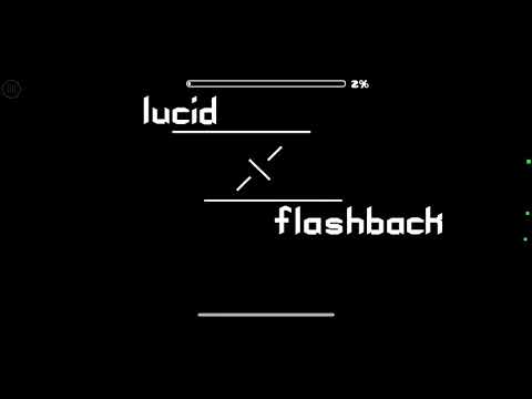 Lucid flashback by x1ron (all coins) geometry dash