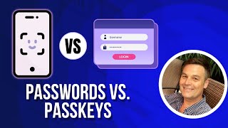 Passkeys vs Passwords: What You Should Know