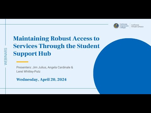 Maintaining Robust Access to Services Through the Student Support Hub