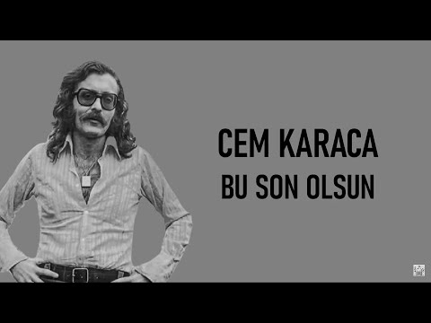Cem Karaca - Bu Son Olsun (lyrics)