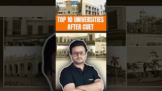 Top 10 Universities After CUET 2024 | ये जरूर Apply करें #shorts