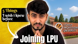 5 Things I Wish I Knew Before Joining LPU…