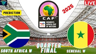 South Africa vs Senegal I CAF WAFCON 2025 Quarter Final Tactical Analysis  Lineups & Score Predictio