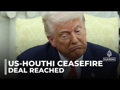 US and Houthis reach ceasefire deal, Trump says Houthis ‘don’t want to fight anymore’