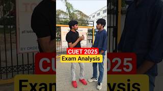 CUET EXAM ANALYSIS | Student Reactions 😱 #cuetug2025 #viralshort #trendingshorts #exam #cuetexam
