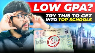Get ACCEPTED into Top Universities Abroad even with a LOW GPA! | Ambitio