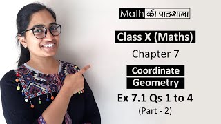 Chapter 7 Coordinate Geometry Ex 7.1 Qs 1 to 4 Class 10 Maths NCERT