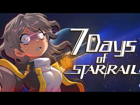 I Played 7 Days of Honkai Star Rail