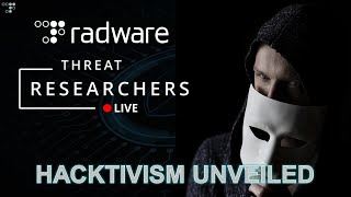 Hacktivism Unveiled - a Threat Researchers Live special - April 27, 2023