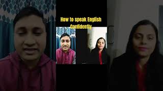 How to speak English confidently  #howtospeakenglish #shortsfeed #shorts