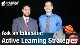 Ask an Educator: Active Learning Strategies