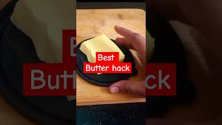 Best Butter hacks..butter tips #usefulltips #tipsntricks #usefulhacks