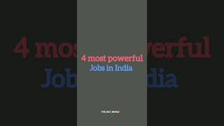 4 Most Powerful Jobs in India🔥#shorts #ytshorts #ias #indianarmy #doctor #motivation #upscmotivation
