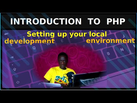 PHP Made Easy - Setting Up Your Local Development Environment