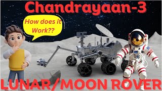 Lunar Rover|Moon Rover|Lunar Lander| Space Vehicle| Chandrayaan 3| Rocket| Moon| Science| Astronaut