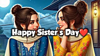 Happy Sister's Day Status 3 August 2025❤️•🥰 Sisters Day song status • sisters day watsapp status