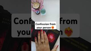 Confession from your person ❤️‍🔥 #shorts #tarotreading #dmtodf