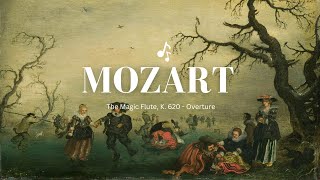 (一小時版本）莫扎特《魔笛》序曲 -  Mozart The Magic Flute, K. 620 - Overture