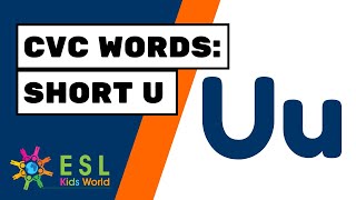 CVC Words | Short 'u' Sound | Short Vowel Letter u | ESL