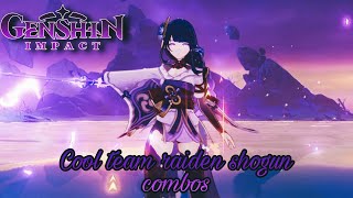 Genshin Impact - Cool team raiden shogun combos