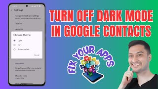 How to Turn Off the Dark Mode in Google Contacts