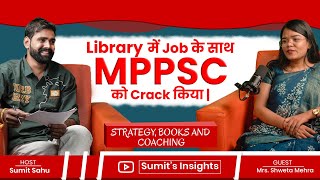 Mppsc Strategy By Topper Shweta Mehra😱. Job के साथ Mppsc Qualify करना है तो ऐसे करो Smart St..#mppsc