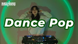 Dance Pop Mix | #1 | Pop & Dance | Upbeat Pop Mix by Rita Hong