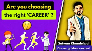 How to choose the right career in 2022 by Satyam Khandelwal | Buddy4study