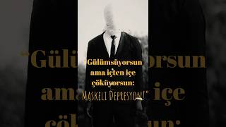 “Gülümsüyorsun ama içten içe çöküyorsun: Maskeli Depresyon!” #psikoloji #depresyon #psychology