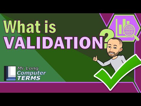 Mr Long Computer Terms | What is Validation?