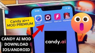 GET CANDY AI MOD PREMIUM UNLOCK ALL FREE ON IOS/ANDROID 2025 #candy.ai