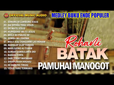 Album Medlay Rohani Buku Ende Populer - Pamuhai Manogot I Lagu Rohani Terbaru (Official Music Audio)