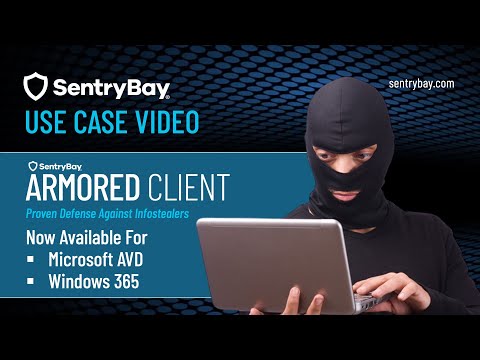 Protecting Microsoft AVD & W365 From Malware With Armored Client